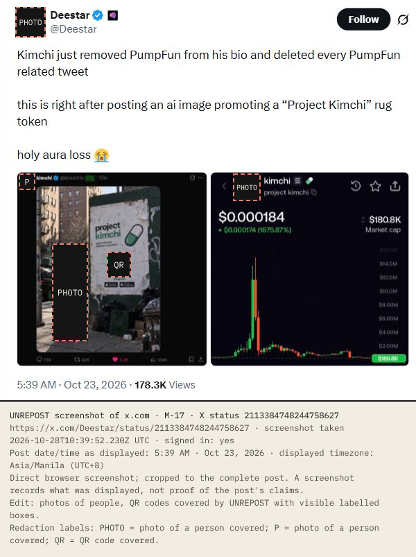 X post by Deestar, 23 Oct 2026 (UTC+8): Kimchi just removed PumpFun from his bio and deleted every PumpFun related tweet, this is right after posting an ai image promoting a Project Kimchi rug token. Attached: a screenshot of Kimchi's poster post with its QR code covered, and a project kimchi chart with a sharp spike, with a profile photo covered. Date/time as displayed: 5:39 AM · Oct 23, 2026 (UTC+8).